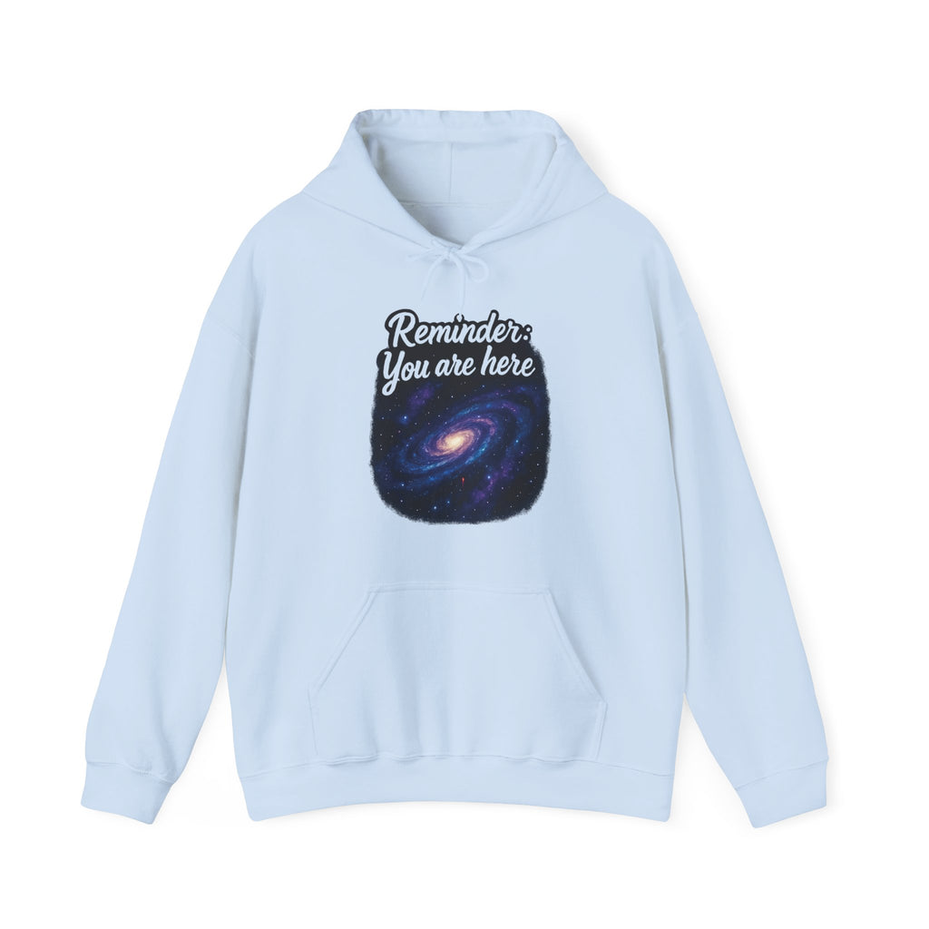 Universal Reminder Hoodie